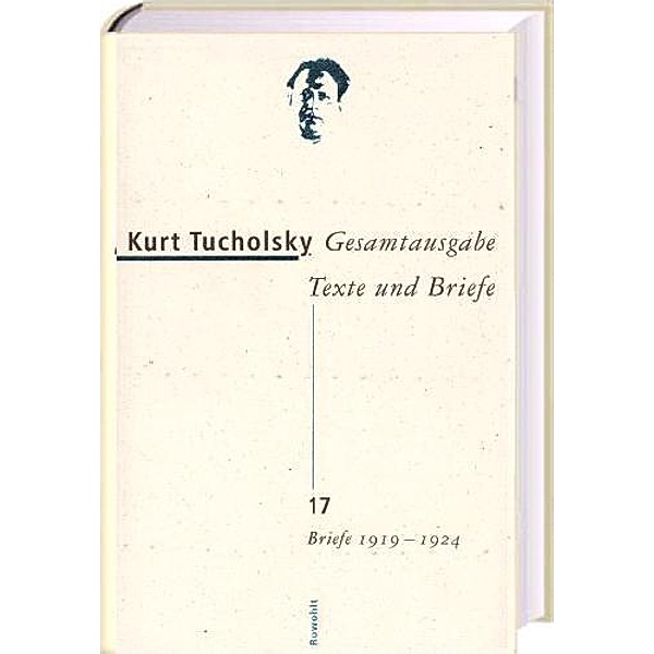 Briefe 1919-1924, Kurt Tucholsky
