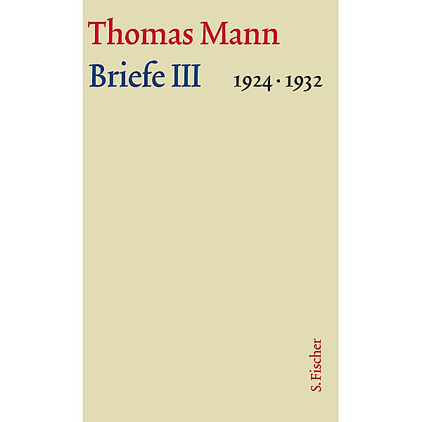 Briefe 1924-1932, 2 Bde..Tl.3, Thomas Mann