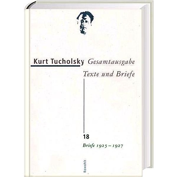 Briefe 1925-1927, Kurt Tucholsky