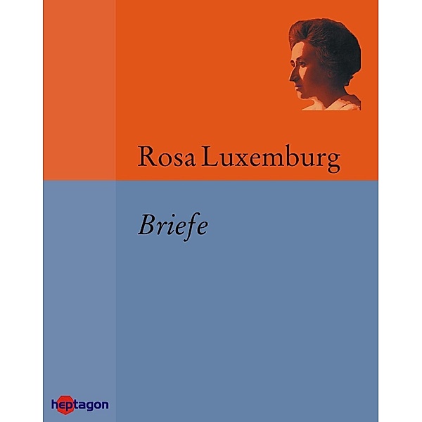 Briefe, Rosa Luxemburg