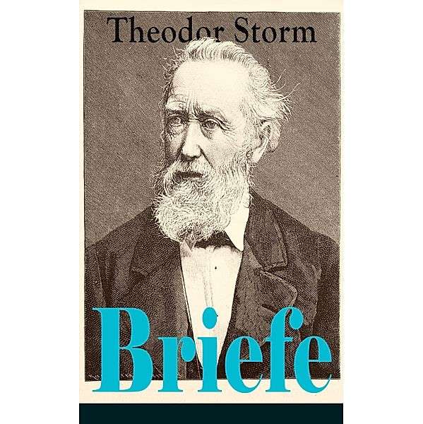 Briefe, Theodor Storm