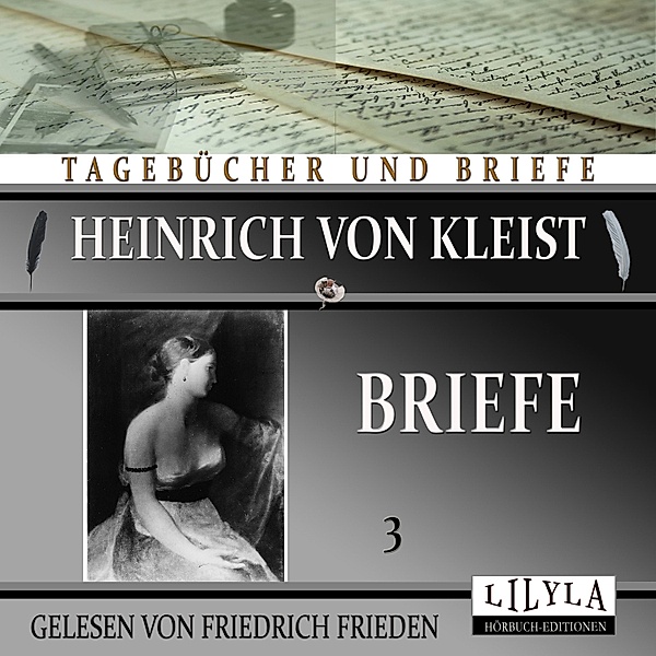 Briefe 3, Heinrich von Kleist