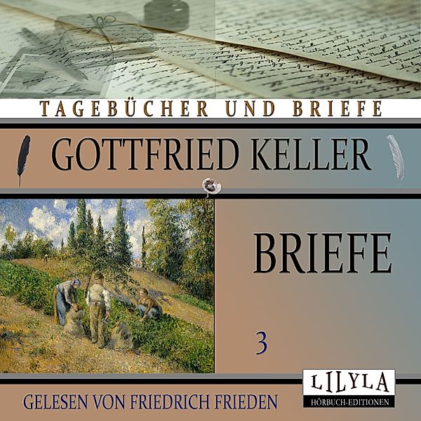 Briefe 3, Gottfried Keller