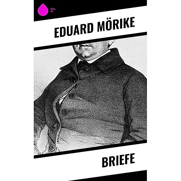 Briefe, Eduard Mörike