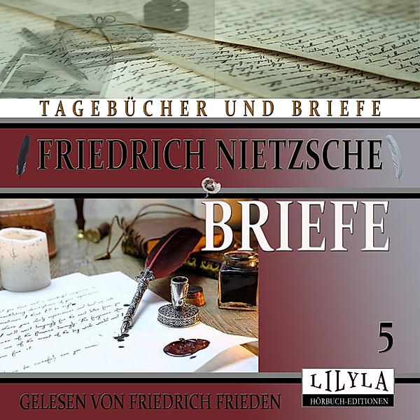 Briefe 5, Friedrich Nietzsche