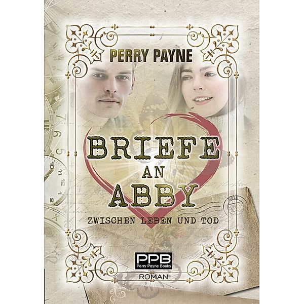 Briefe an Abby - Zwischen Leben und Tod, Perry Payne