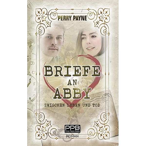 Briefe an Abby - Zwischen Leben und Tod, Perry Payne