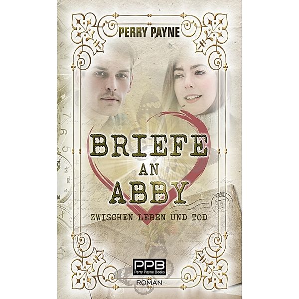 Briefe an Abby - Zwischen Leben und Tod, Perry Payne