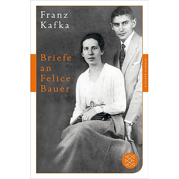 Briefe an Felice Bauer, Franz Kafka