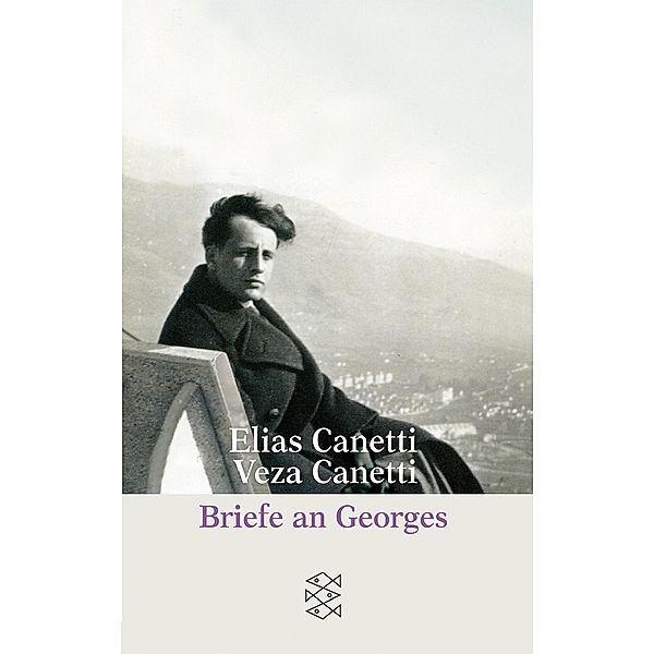 Briefe an Georges, Elias Canetti, Veza Canetti