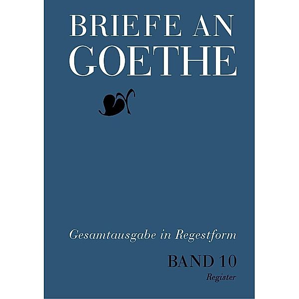 Briefe an Goethe