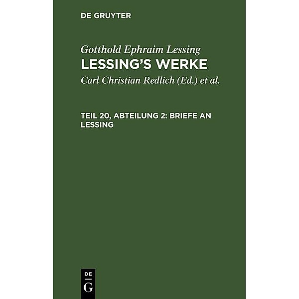 Briefe an Lessing, Gotthold Ephraim Lessing