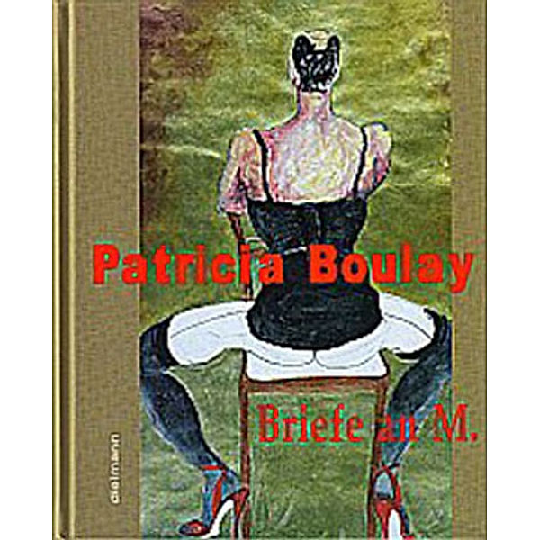 Briefe an M., Patricia Boulay