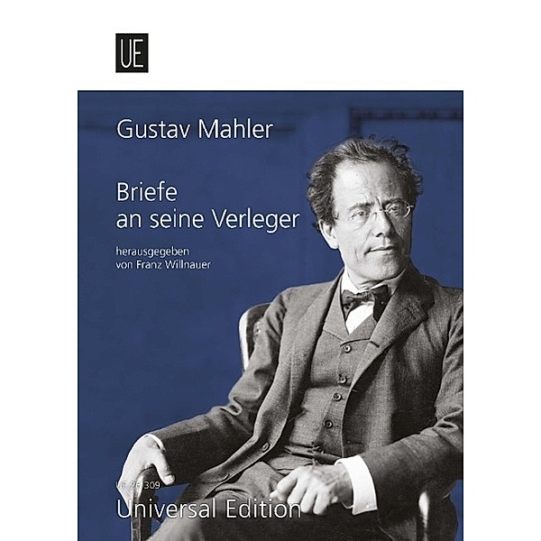 Briefe an seine Verleger, Gustav Mahler