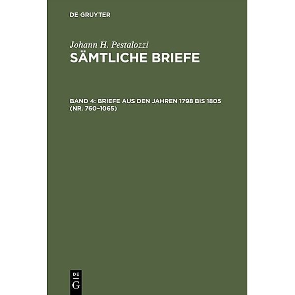 Briefe aus den Jahren 1798 bis 1805 (Nr. 760-1065)