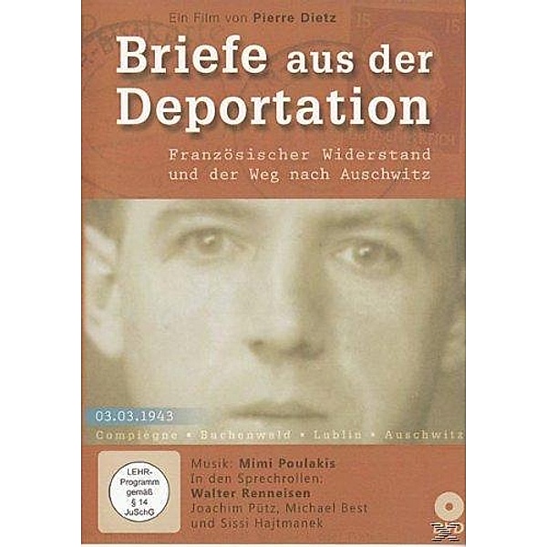 Briefe aus der Deportation - Französischer Widerstand und der Weg nach Auschwitz, Pierre Dietz