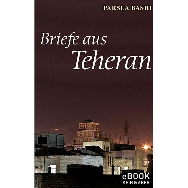 Briefe aus Teheran, Parsua Bashi