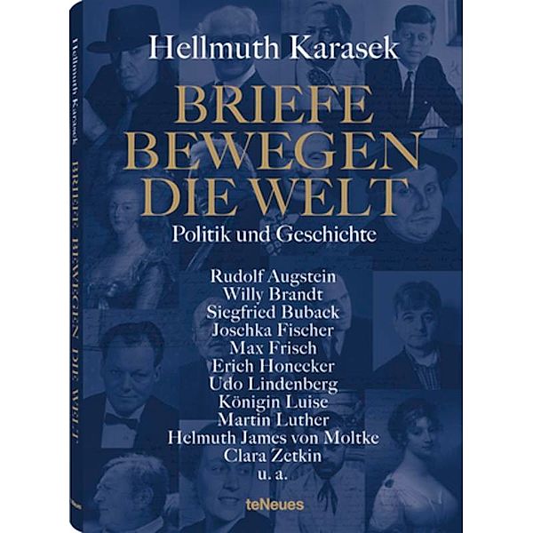 Briefe bewegen die Welt: Bd.3 Politik und Geschichte, Hellmuth Karasek