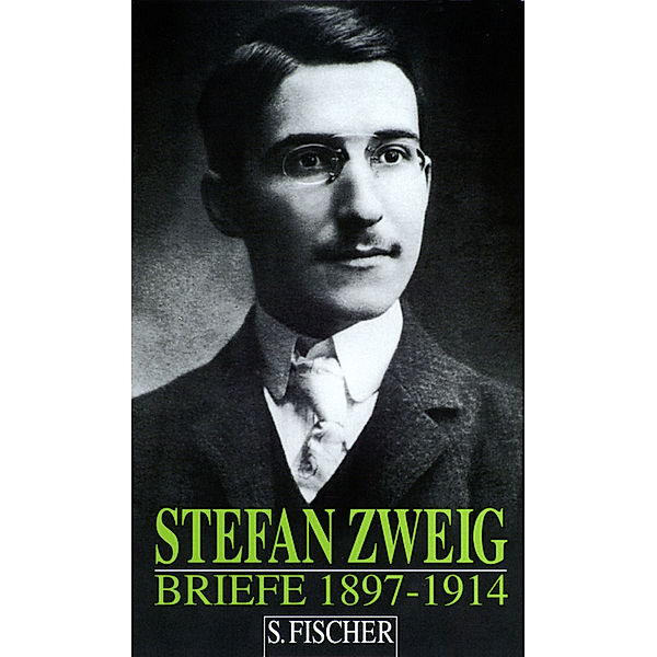 Briefe / Briefe 1897-1914, Stefan Zweig