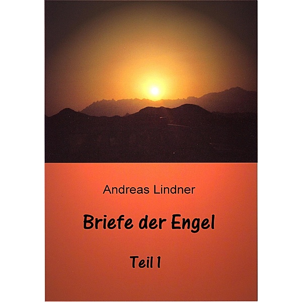 Briefe der Engel, Andreas Lindner