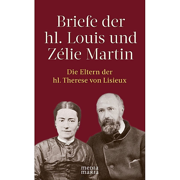 Briefe der hl. Louis und Zélie Martin (1863-1888), Luis Martin
