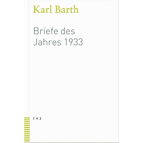 Briefe des Jahres 1933, Karl Barth