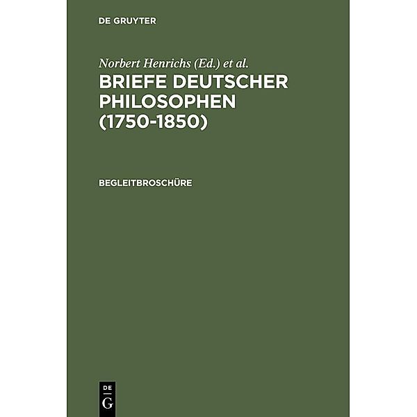 Briefe Deutscher Philosophen (1750-1850). Begleitbroschüre