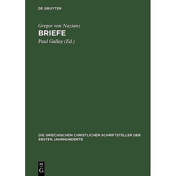 Briefe / Die griechischen christlichen Schriftsteller der ersten Jahrhunderte Bd.53, Gregor von Nazianz