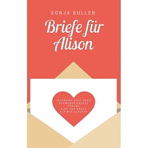 Briefe für Alison, Sonja Bullen