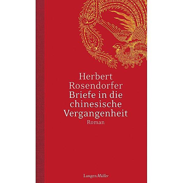 Briefe in die chinesische Vergangenheit, Herbert Rosendorfer