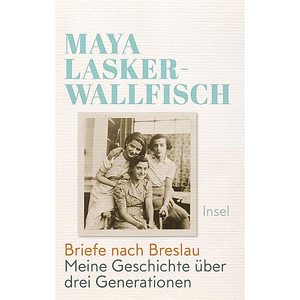 Briefe nach Breslau, Maya Lasker-Wallfisch