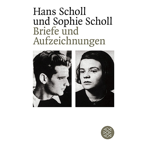 Briefe und Aufzeichnungen, Hans Scholl, Sophie Scholl