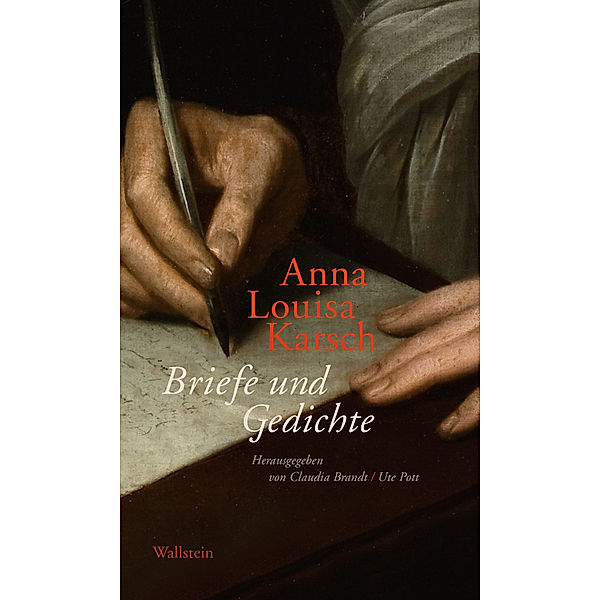 Briefe und Gedichte, Anna Louisa Karsch