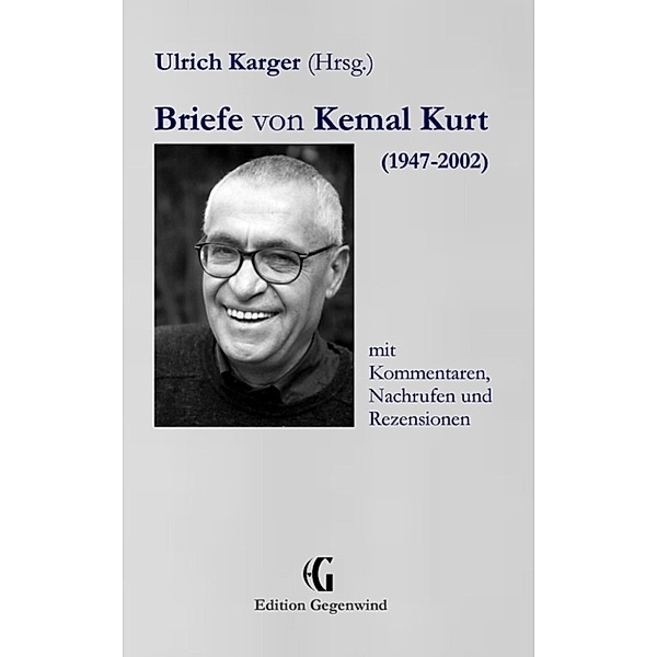 Briefe von Kemal Kurt (1947-2002), Ulrich Karger