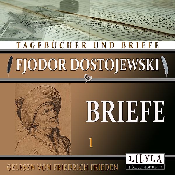 Briefe1, Fjodor Dostojewski