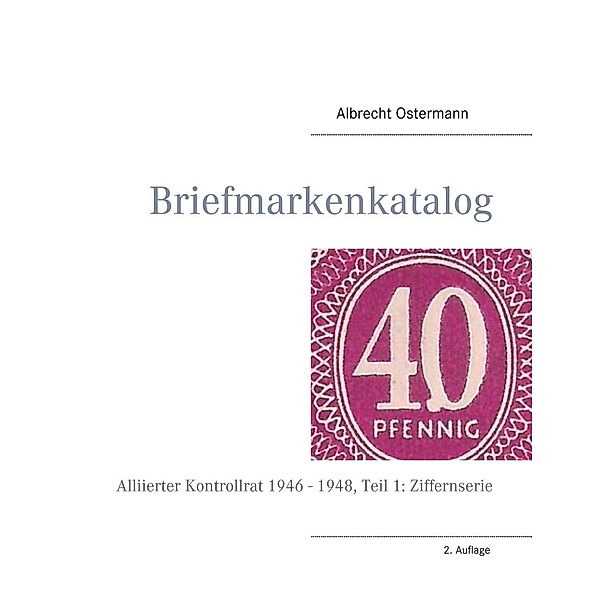Briefmarkenkatalog - Plattenfehler, Albrecht Ostermann