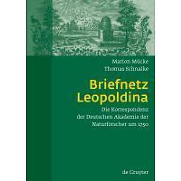 Briefnetz Leopoldina, Marion Mücke, Thomas Schnalke