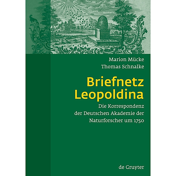 Briefnetz Leopoldina, Thomas Schnalke, Marion Mücke