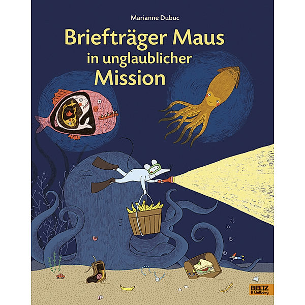 Briefträger Maus in unglaublicher Mission, Marianne Dubuc