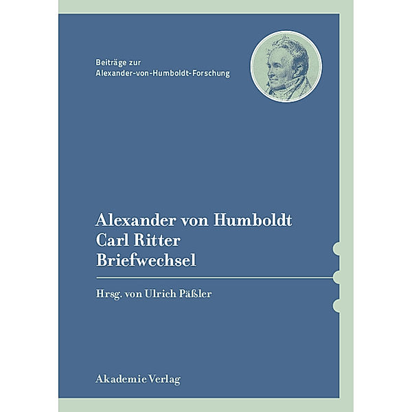 Briefwechsel, Alexander von Humboldt, Carl Ritter