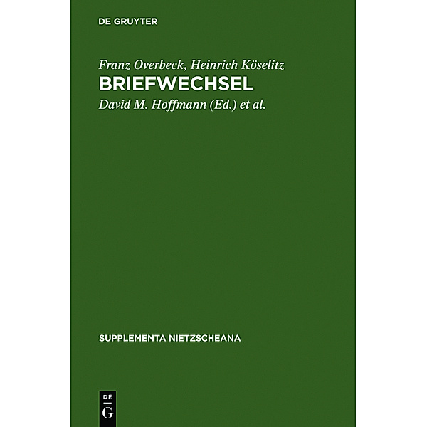 Briefwechsel, Franz Overbeck, Heinrich Köselitz