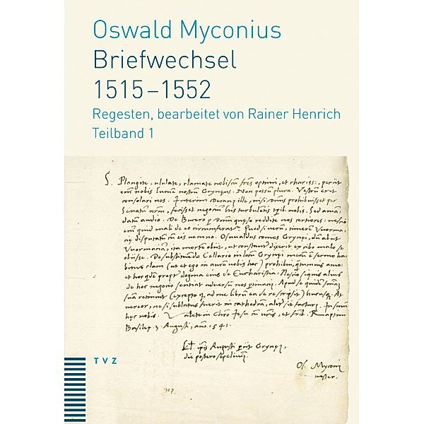 Briefwechsel 1515-1552, Oswald Myconius