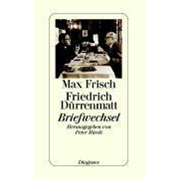 Briefwechsel, Max Frisch, Friedrich Dürrenmatt