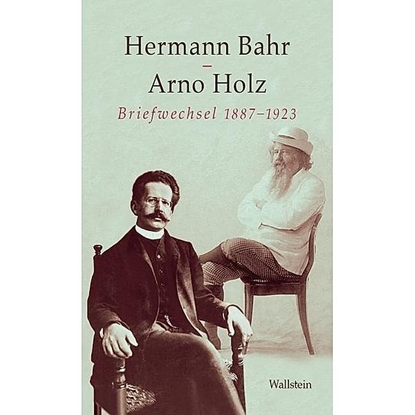 Briefwechsel 1887-1923, Hermann Bahr, Arno Holz