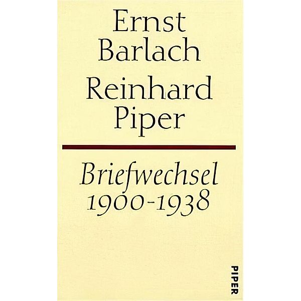 Briefwechsel 1900-1938, Ernst Barlach, Reinhard Piper