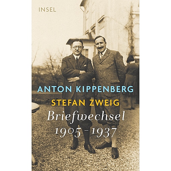 Briefwechsel 1905-1937, Anton Kippenberg, Stefan Zweig