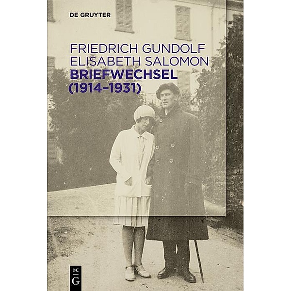 Briefwechsel (1914-1931), Friedrich Gundolf, Elisabeth Salomon