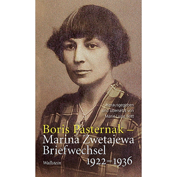 Briefwechsel 1922-1936, Boris Pasternak, Marina Zwetajewa