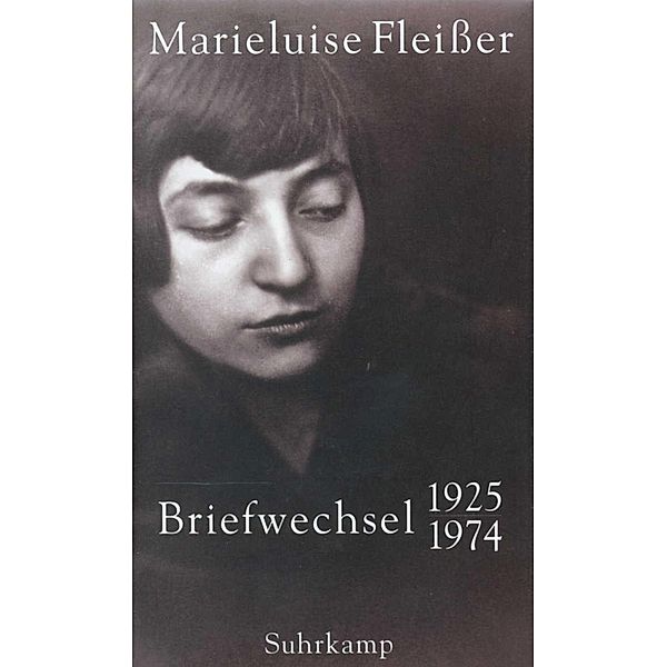 Briefwechsel 1925-1974, Marieluise Fleißer