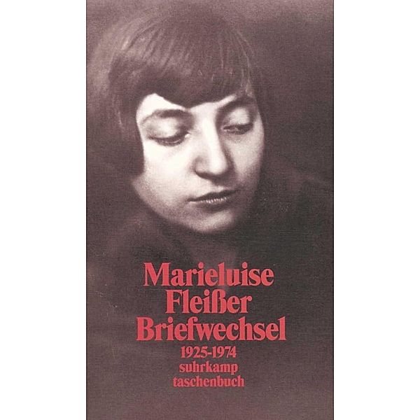 Briefwechsel 1925-1974, Marieluise Fleisser